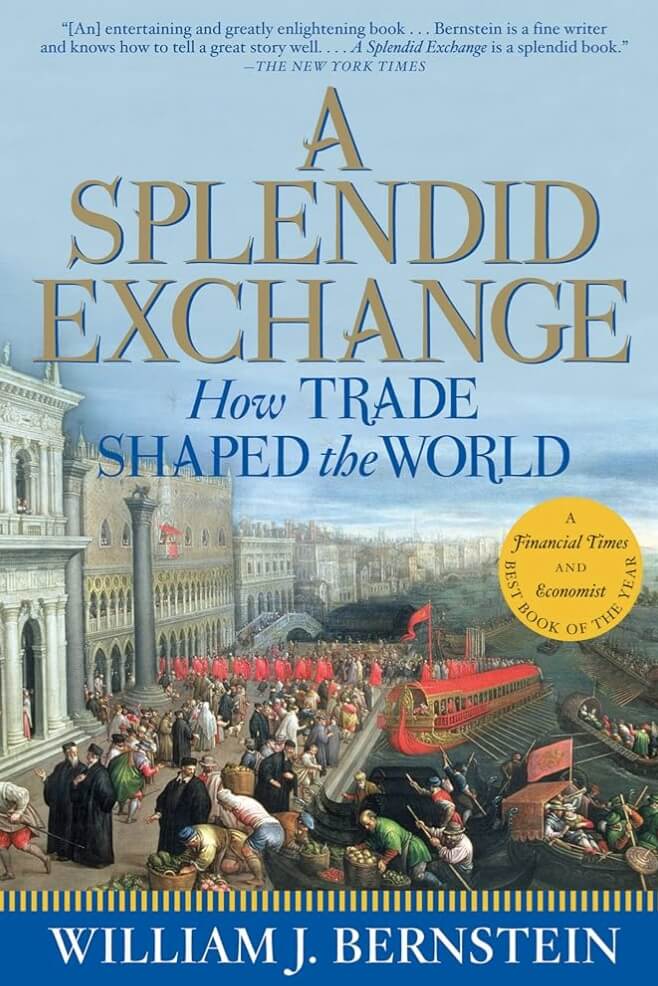 Book cover of A Splendid Exchange by William J. Bernstein